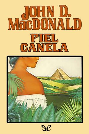 [Travis McGee 20] • Piel Canela